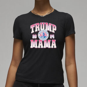 Trump mama 2024 raising patriots T-shirts3