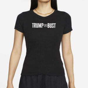 Trump vance shirt, Trump or bust 2024 vote Trump T-shirts