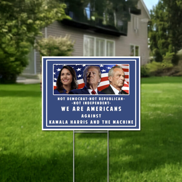 Tulsi Trump RFK Jr Yard Signs