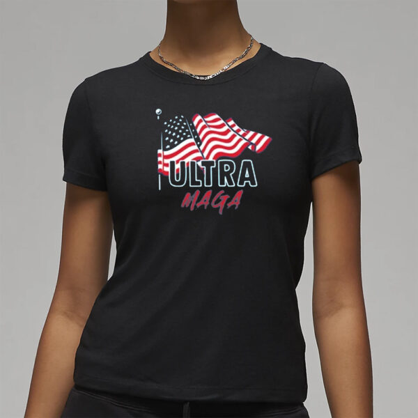 Ultra MAGA Shirt, Trump Ultra MAGA Tee, Republican T-Shirts3