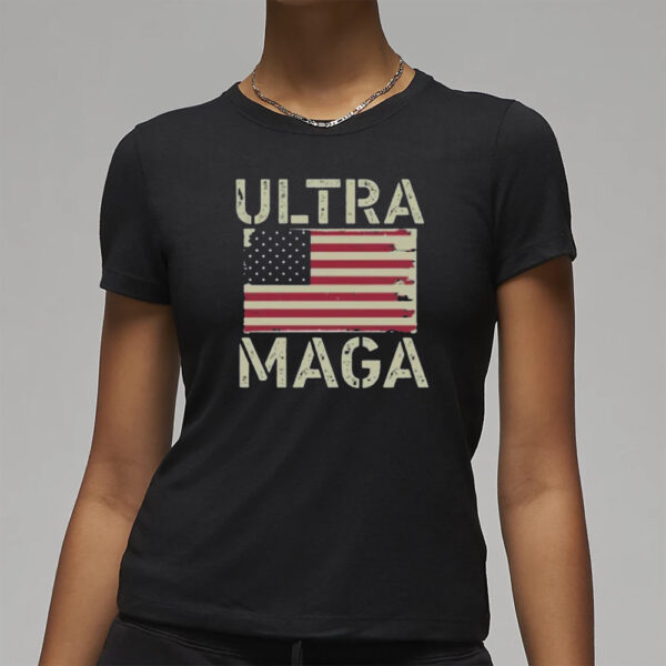 Ultra Maga Shirt, American Flag Shirt, Vote Red T-Shirts3