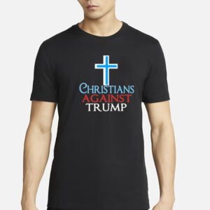 Defeat Project 2025 Christians Against Trump Shirts