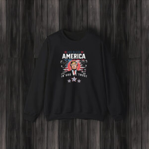 Donald Trump God Bless America In God We Trust 2024 Shirts3