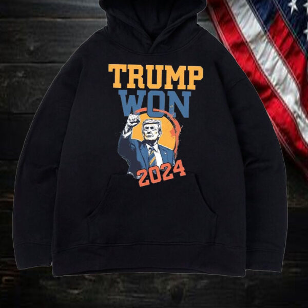 Donald Trump ,Trump Won Again Shirt, Hoodie, Sweatshirt, Long Sleeve and Tank Top1