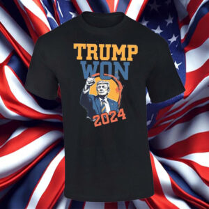 Donald Trump ,Trump Won Again Shirt, Hoodie, Sweatshirt, Long Sleeve and Tank Top6