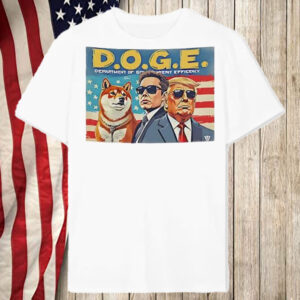 Elon Musk And Trump Doge Department Of Government Efficiency 2024 T-Shirt2