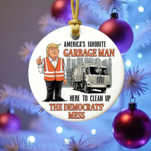 Favorite Garbage Man Ornament, Garbage Trump Ornament