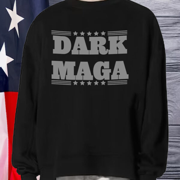 Funny DARK MAGA ,Make America Great Again T-Shirt1