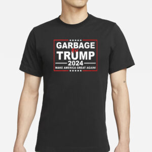 Garbage For Trump Make America Great Again 2024 Shirt1