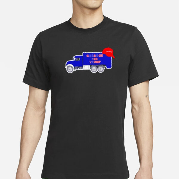 Garbage for Trump deplorable MAGA truck shirts1