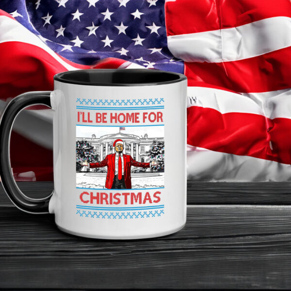 I'll Be Home For christmas - president trump Mug45