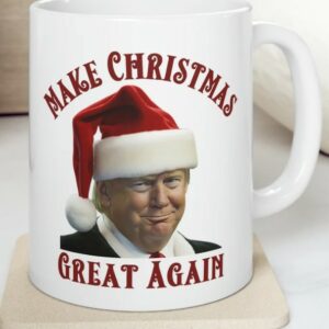 Make Christmas Great Again Funny Trump Mugs