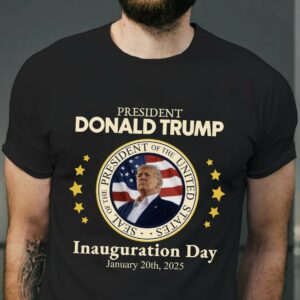 President Donald Trump Inauguration Day 2025 Shirt