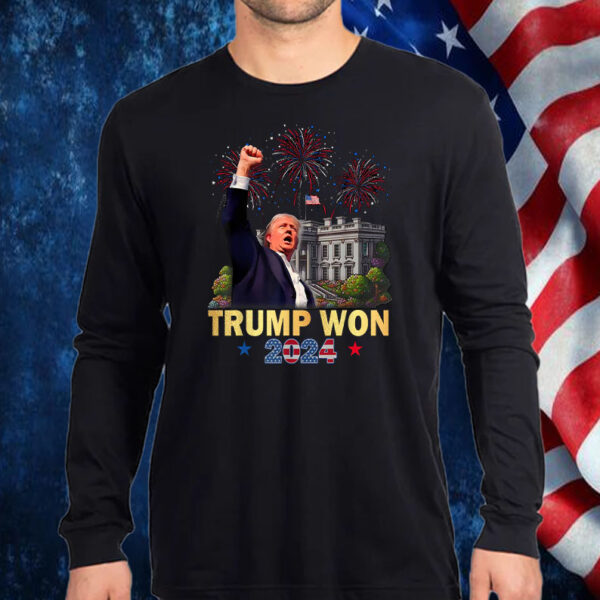 TRUMP won 2024 Shirt, Hoodie, Sweatshirt, Long Sleeve and Tank Top