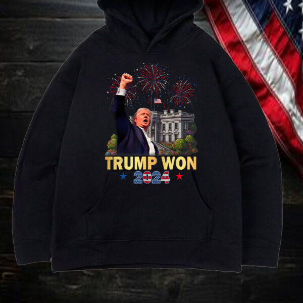 TRUMP won 2024 Shirt, Hoodie, Sweatshirt, Long Sleeve and Tank Top1