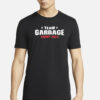 Team GARBAGE Trump 2024 T-Shirts