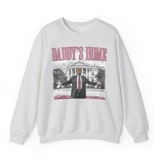 Trump 2024 Daddys Home White House Crewneck Sweatshirt