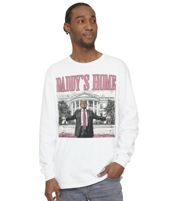 Trump 2024 Daddys Home White House Long Sleeve T-Shirts