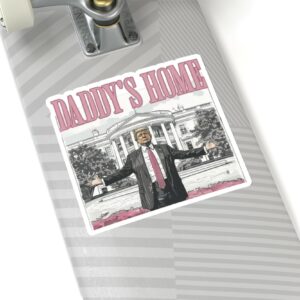 Trump Daddys Home White House Sticker