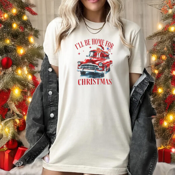 Trump I'll Be Home for Christmas shirt, Xmas T-shirts1