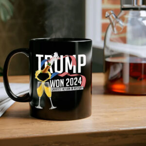 Trump Won 2024 ,Greatest Return In History Mug1