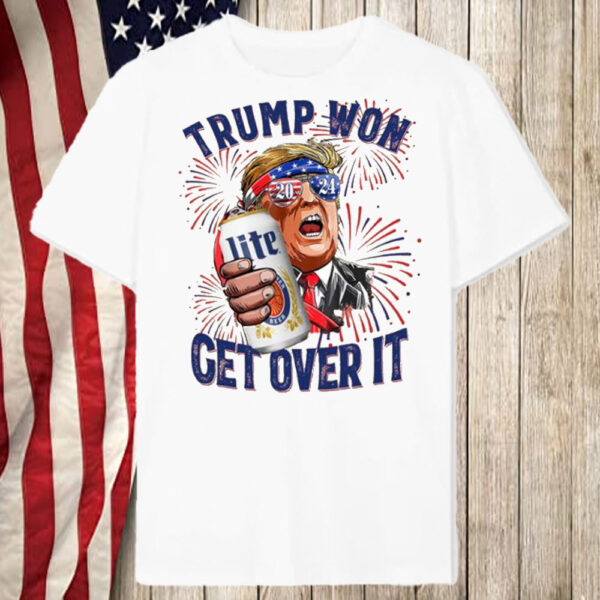 Trump Won Get Over It 2024 T-Shirt5