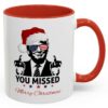 Trump mug, you mised merry christmas mug