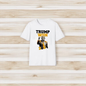 Trump won 2024 vote for Donald Trump shirts