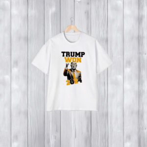 Trump won 2024 vote for Donald Trump shirts1