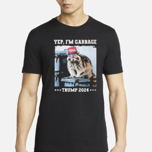 Trump's Supporters Garbage Yes I'm Garbage Trump 2024 T-Shirts