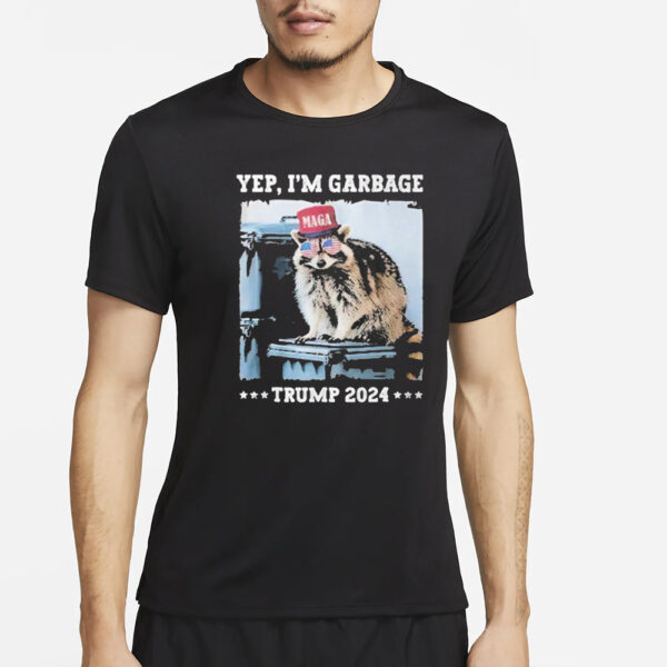 Trump's Supporters Garbage Yes I'm Garbage Trump 2024 T-Shirts3