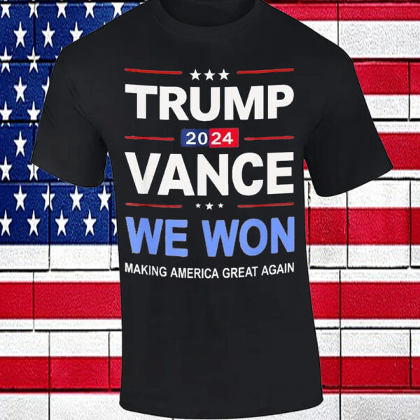 Victory Trump Vance We Won Made History Inauguration Return Making America Great Again T-Shirt2