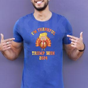Vintage I'm Thankful Trump Won 2024 Return Celebration TShirt