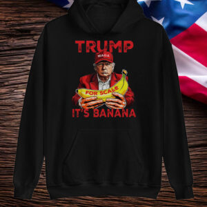 Funny Trump It’s Banana Starship Shirt ,Sweatshirt ,Hoodie6