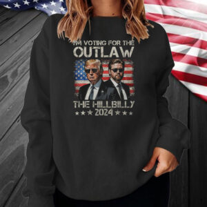 Trump I’m Voting For The Outlaw And The Hillbilly 2024 Vintage T-Shirt2