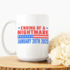 Trump Vance 2025 Inauguration Day Mug ,Ending Of A Nightmare January 20th 2025