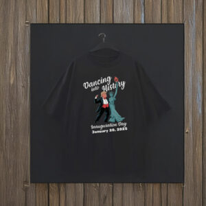 Trump Dancing Into History, Inauguration Day January 20, 2025 T-Shirt