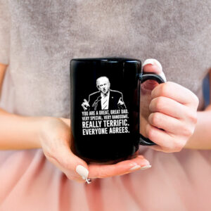 Trump you’re a great great dad really terrific everyone agrees Mug